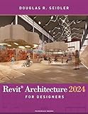 Revit Architecture 2024 for Designers