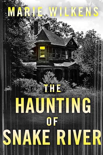The Snake River Haunting (By: Marie Wilkens) cover