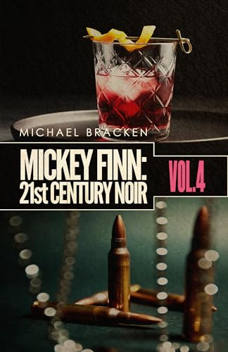 Mickey Finn Vol. 4: 21st Century Noir cover