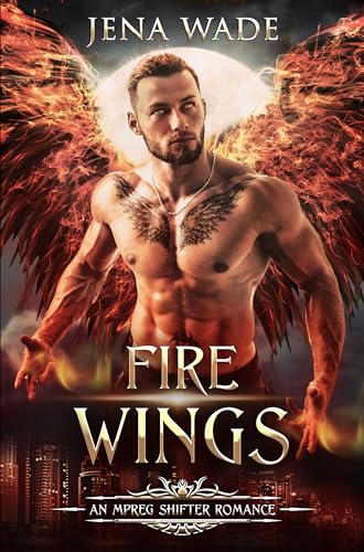 Fire Wings (By: Jena Wade) cover