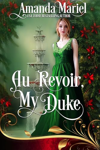 Au Revoir, My Duke (By: Amanda Mariel) cover