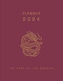 PLANNER 2024: YEAR OF THE DRAGON: Monthly Buged Action Plan. Get organized!