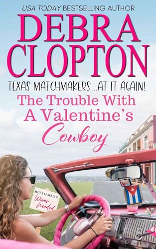 The Trouble with a Valentine’s Cowboy cover