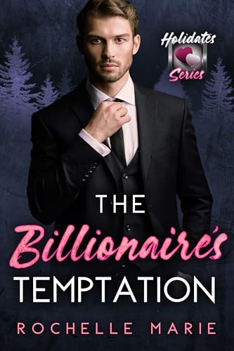 The Billionaire's Temptation (By: Rochelle Marie) cover