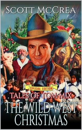 Tom Mix And The Wild West Christmas book cover