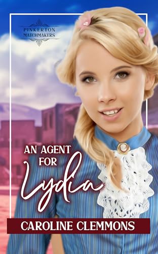 An Agent for Lydia (By: Caroline Clemmons) cover