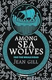 Among Sea Wolves