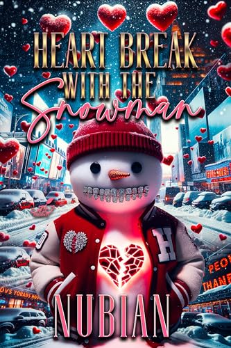 Heart Break With The Snowman (By: Nubian Anakwe) cover