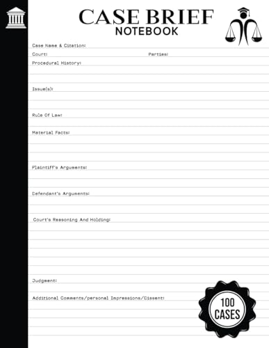 Law School Case Brief Notebook: Case Brief for Law Students | Case Brief Template | 100 Cases | 8.5"-inch X 11"-inch