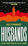 Husbands: Love and Lies in La-La Land