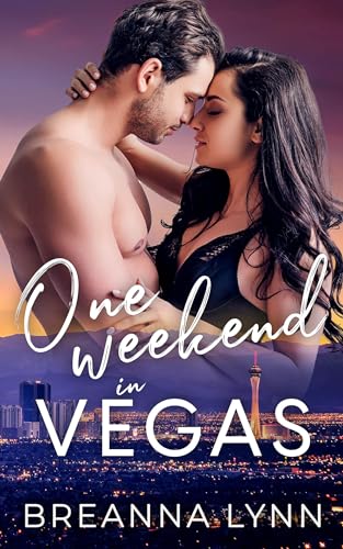 One Weekend in Vegas (By: BreannaLynn) cover