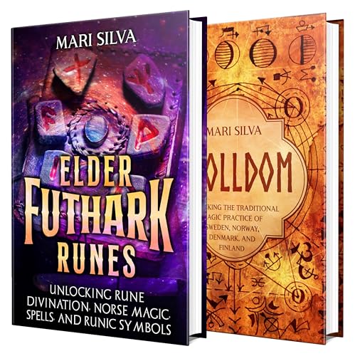 Norse Runes and Trolldom: A Guide to Runic Symbols, Rune Divination, Spells, and Traditional Nordic Magic from Sweden, Norway, Denmark, and Finland