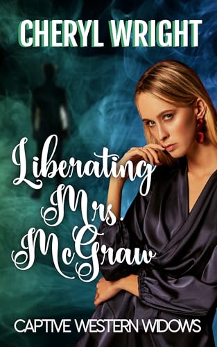Liberating Mrs. McGraw (By: Cheryl Wright) cover