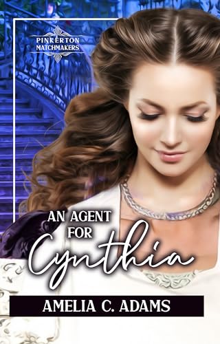 An Agent for Cynthia (By: Amelia C. Adams) cover