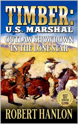 Outlaw Showdown in the Lone Star (By: Robert Hanlon) cover