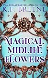 Magical Midlife Flowers