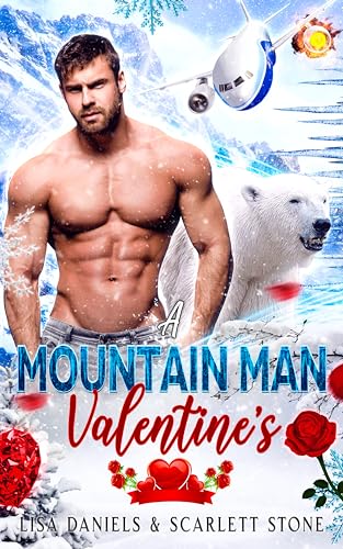 A Mountain Man Valentine's (With: Scarlett Stone) cover