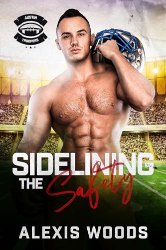 Sidelining the Safety (By: Alexis Woods) cover