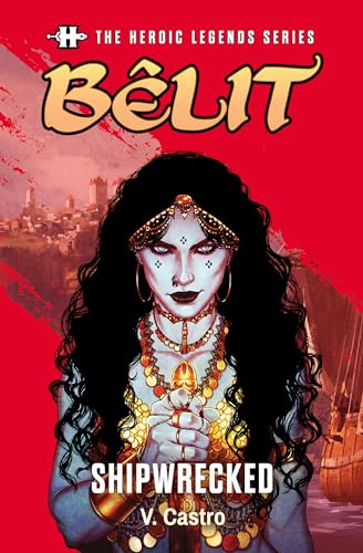 Bêlit: Shipwrecked book cover