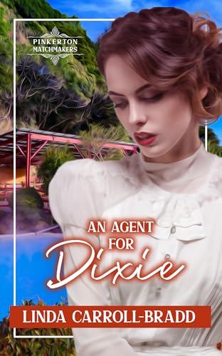 An Agent for Dixie (By: Linda Carroll-Bradd) cover