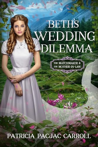 Beth's Wedding Dilemma (By: Patricia PacJac Carroll) cover
