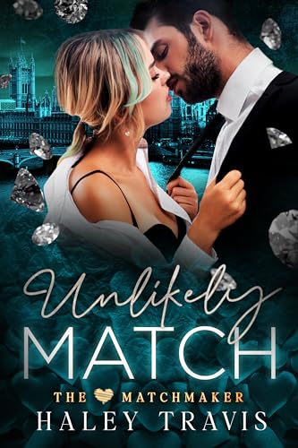 Unlikely Match (By: Haley Travis) cover