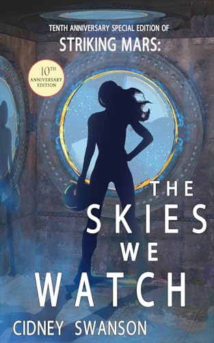 Striking Mars / The Skies We Watch book cover
