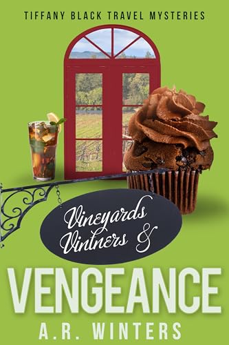 Vineyards, Vintners and Vengeance book cover