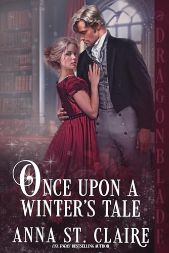 Once Upon a Winter’s Tale (By: Anna St. Claire) cover