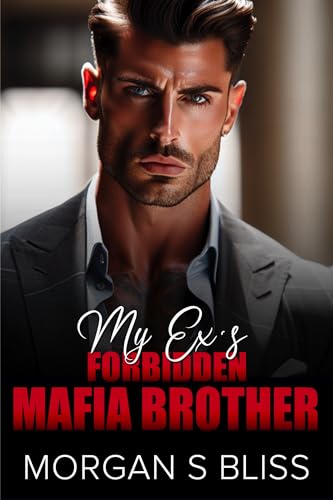 My Ex's Forbidden Mafia Brother book cover