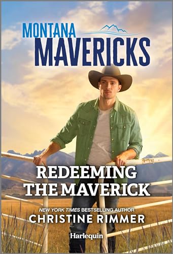 Redeeming the Maverick (By: Christine Rimmer) cover