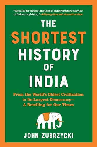 The Shortest History of India (By: John Zubrzycki) cover