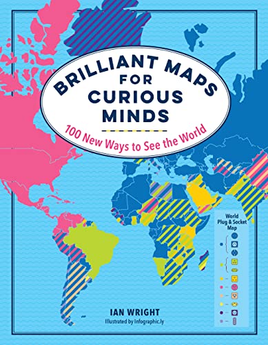 Brilliant Maps for Curious Minds (By: Ian Wright) cover
