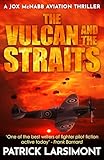 The Vulcan and the Straits