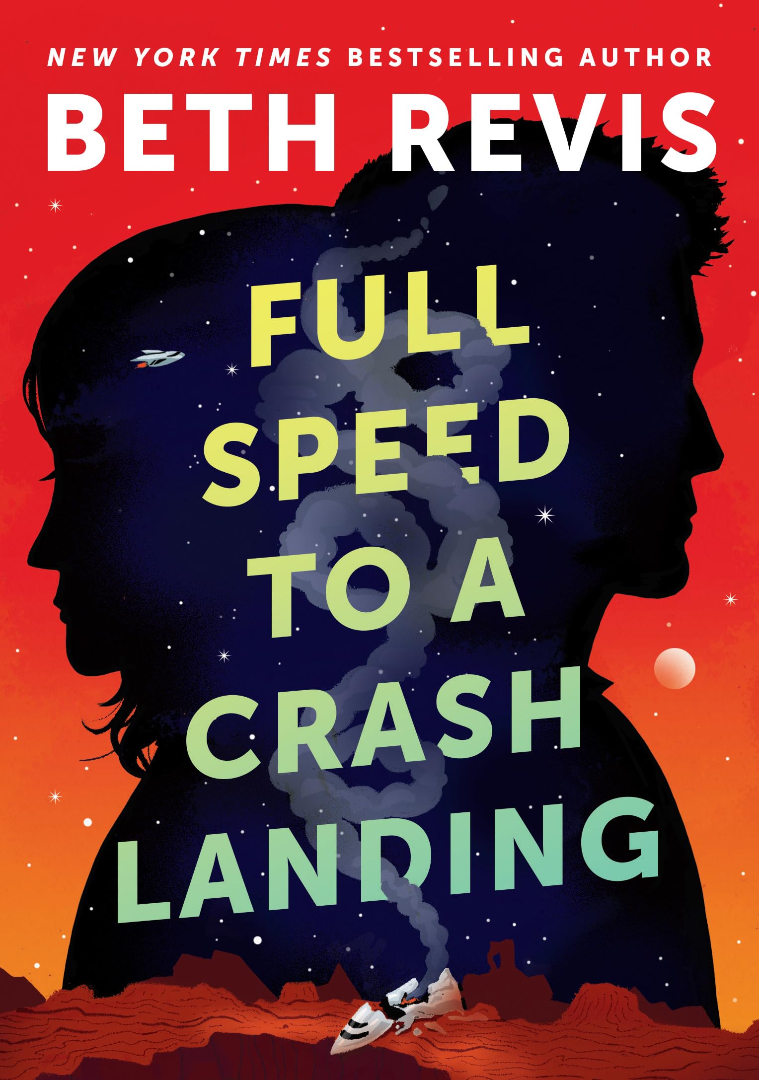 Cover of Full Speed to a Crash Landing by Beth Revis