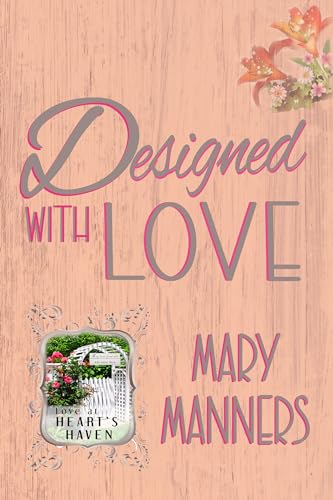 Designed with Love (By: Mary Manners) cover