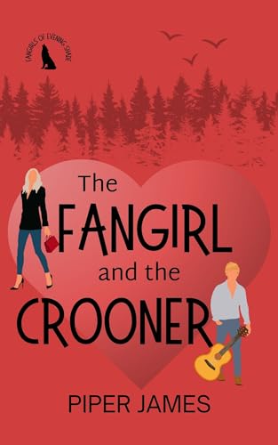 The Fangirl and the Crooner cover