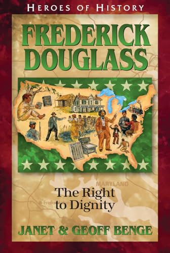 Cover of Frederick Douglass: The Right to Dignity