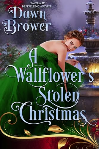A Wallflower's Stolen Christmas (By: Dawn Brower) cover