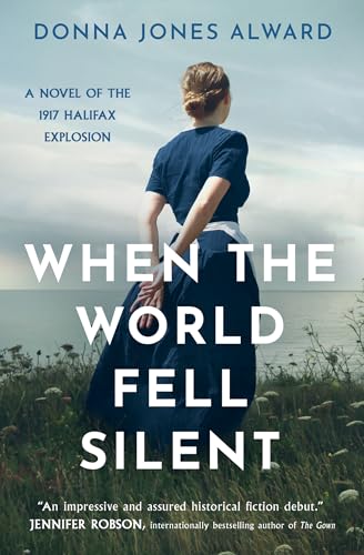 When the World Fell Silent (As: Donna Jones Alward) cover