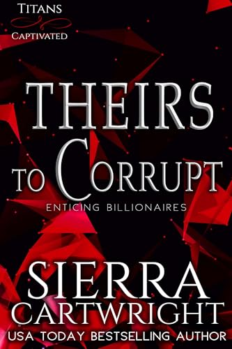 Theirs to Corrupt cover