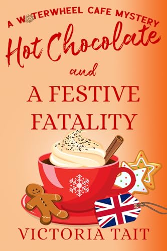 Hot Chocolate and A Festive Fatality book cover