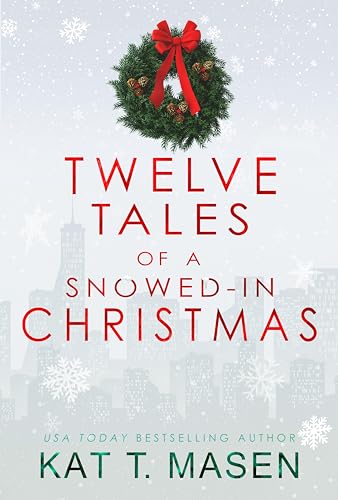 Twelve Tales of a Snowed-in Christmas book cover