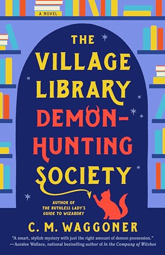 The Village Library Demon-Hunting Society book cover