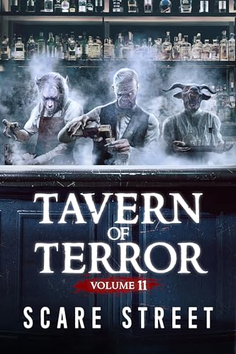 Tavern of Terror Vol. 11 (With: David Longhorn,Ian Fortey,Ryan C. Robert,Nick Efstathiou,Chris Clarke,Jon Barron,Warren Winters) cover