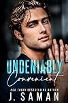 Undeniably Convenient (Boston's Irresistible Billionaires Book 1)