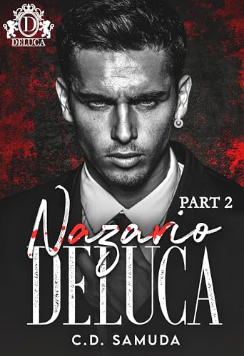 Nazario "Neo" Deluca: Part 2 (By: C.D. Samuda) cover