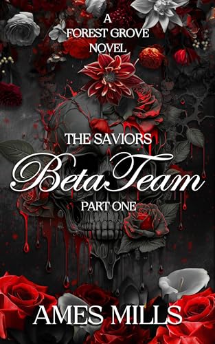 Beta Team-the Saviors: Part One cover