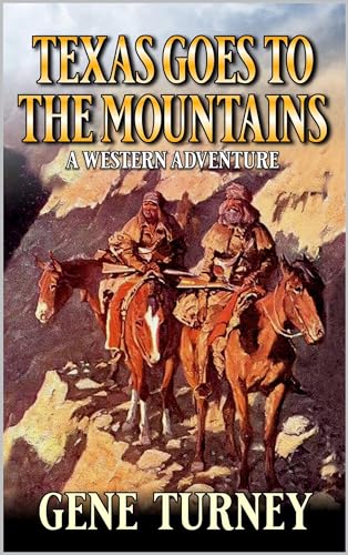 Texas Goes To The Mountains book cover