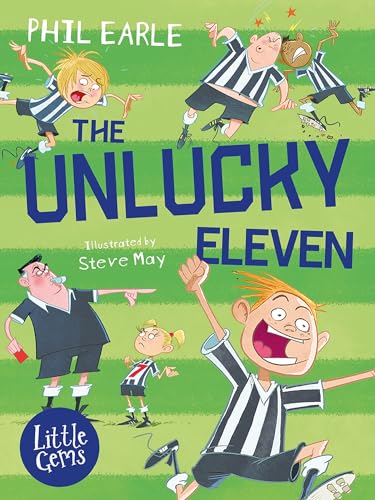 The Unlucky Eleven (By: Phil Earle,Steve May) cover